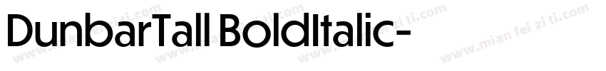 DunbarTall BoldItalic字体转换